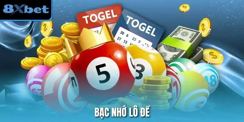 bac-nho-lo-de